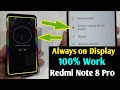 Redmi Note 8 Pro में Always on Display || How to Enable Always on Display in Redmi Note 8 Pro