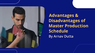 What are the Benefits and Challenges of Master Production Schedule?