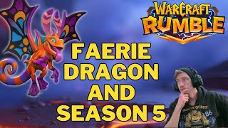 FAERIE DRAGON IS FINALLY HERE! All things Faerie Dragon and Season 5 in Warcraft Rumble!