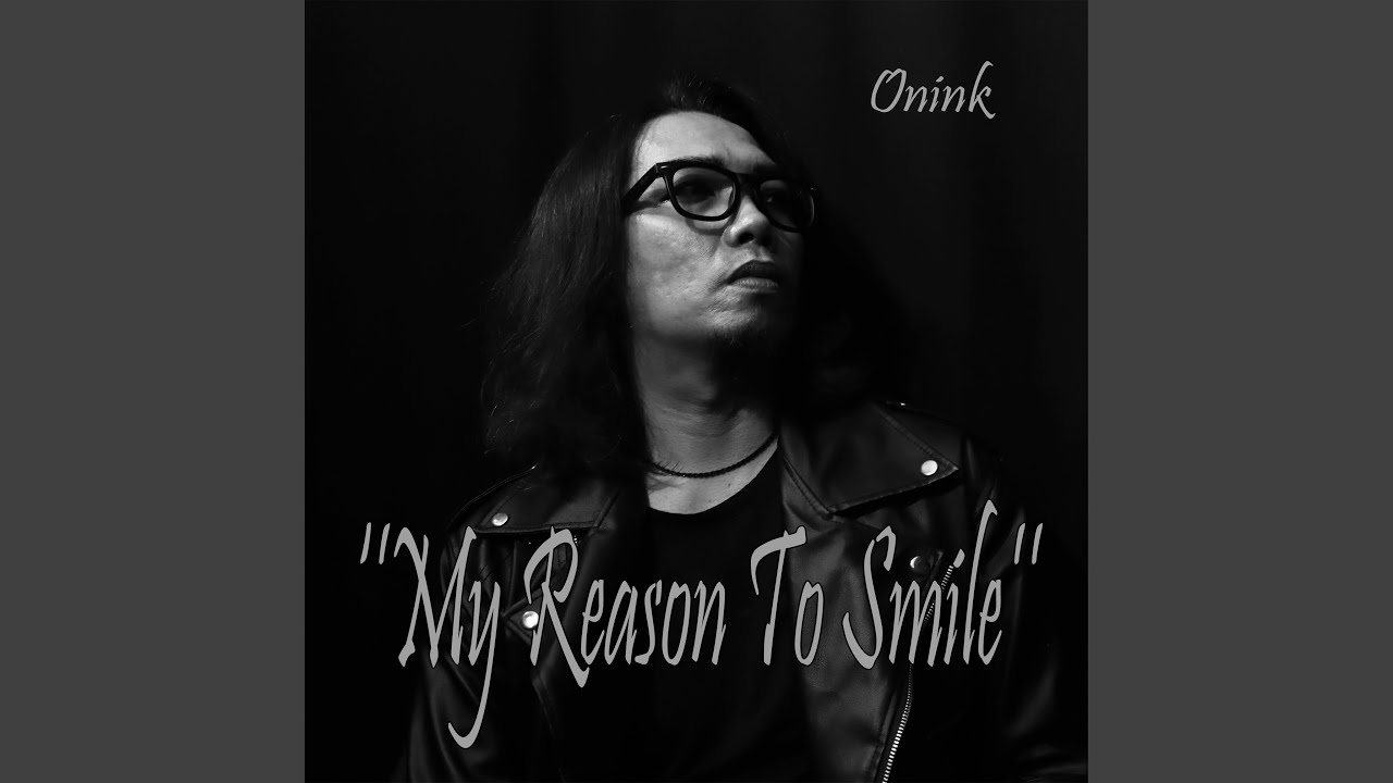 My Reason To Smile