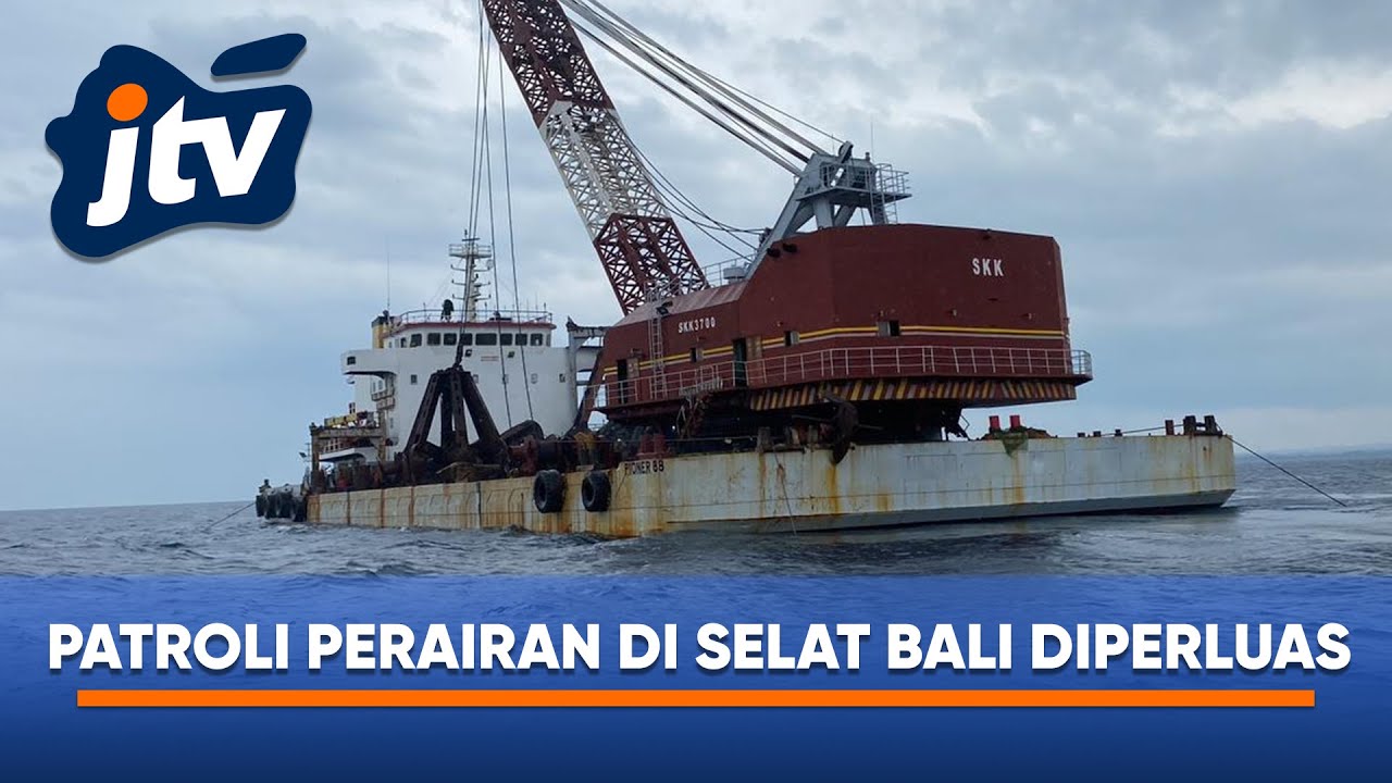 PENGANGKATAN BANGKAI KMP TUNU MASIH BERLANGSUNG, PATROLI PERAIRAN DI SELAT BALI DIPERLUAS