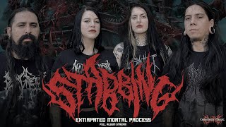 STABBING 'Extirpated Mortal Process' (Full Album Stream / 2022)