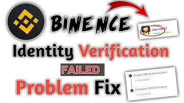 binance identity verification problem | binance identity verification failed 2024 | Ziddi Ladka Raj