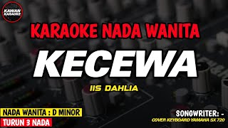 KECEWA - Karaoke New Version (IIS DAHLIA)