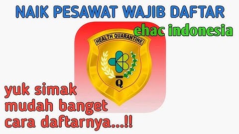 CARA DAFTAR ehac indonesia untuk penerbangan keluar kota caranya sangat mudah yuk simak