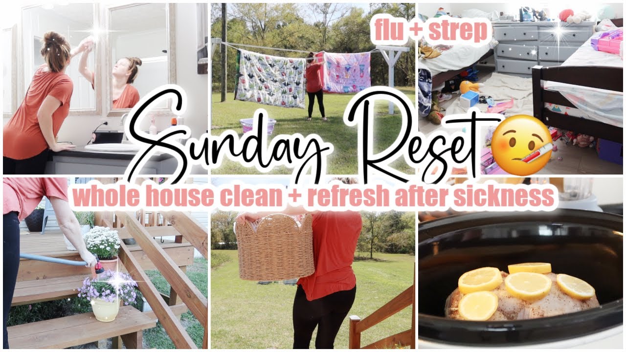 ✨ SUNDAY RESET \\ whole house clean + refresh after sickness (flu & strep) \\ Cleaning Motivation