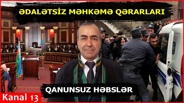 "Təəssüf ki, polis istədiyi şəxsə qarşı zorakı hərəkətlərə əl ata bilir"- vəkil Nazim Musayev ilə