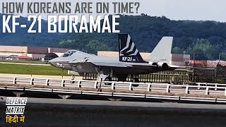 How Koreans are on time with KF-21 Boramae | हिंदी में