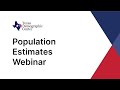 Population Estimates Methodology Webinar