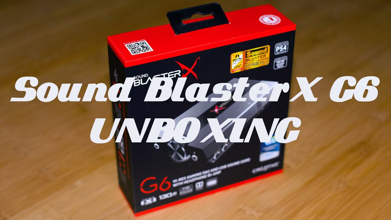 Sound Blasterx G6 Youtube