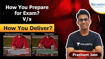 How You Prepare For Examination| Expectation Vs Reality | Prashant Jain