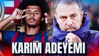 Why Hansi Flick PUSHED To Sign Karim Adeyemi - Yamal As A 10 With Gordon & Adeyemi On The Wings 