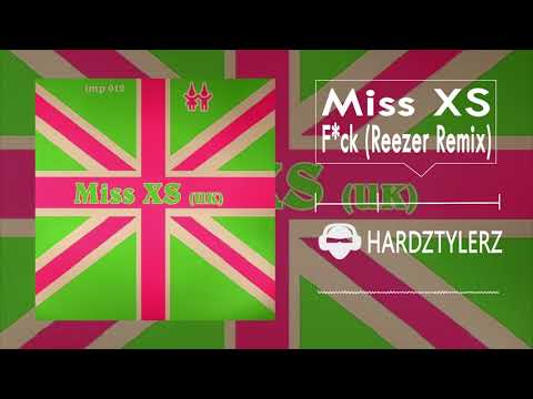 Miss XS — Miss XS - F*ck (Reezer Remix) (60fps) (HQ)