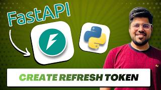 How to Create Refresh Token in FastAPI | JWT Refresh Token Implementation