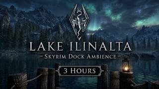 Information A Quiet Dock on Lake Ilinalta 🌊 | Skyrim Ambience for Sleep, Study & Focus | 3 Hours Update