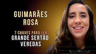 Guimarães Rosa E O Grande Sertão - Marluce Cláudia da Nova Acrópole Guará-Df