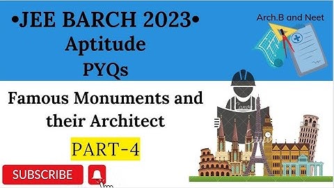 JEE B.Arch 2023 Aptitude Questions | Famous Monuments and their Architect Part-4 | Previous Year