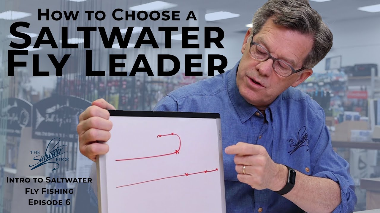 How to choose a Saltwater Fly Leader! - Intro to Saltwater Fly