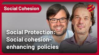 05 Social Protection | Social Protection | Social cohesion-enhancing policies