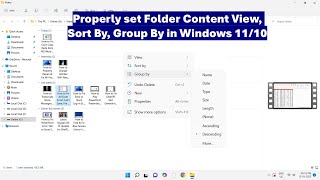 How to Properly set Folder Content View, Sort By, Group By in Windows 11/10
