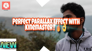 Perfect Parallax Effect with Kinemaster ! 🔥👌#6 (2020)