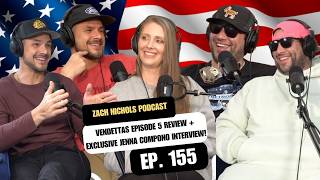 Vendettas Episode 5 Review Full Exclusive Jenna Interview Znp Ep. 155