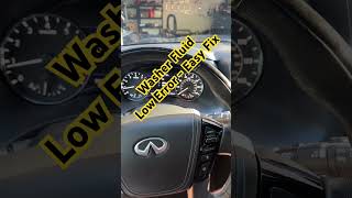 Low Washer Fluid Error Easy Fix #infiniti #nissan #armada #qx80 #mazda #bmw #ford #chevrolet #subaru