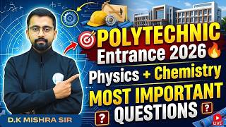 👉 Polytechnic Entrance Exam 2026 🔥 | Physics + Chemistry | सबसे महत्वपूर्ण प्रश्न (Part-41)