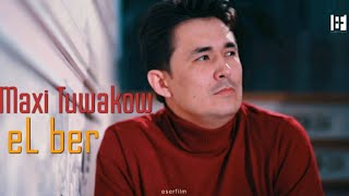 Maxi Tuwakow - El ber