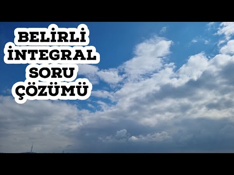 Belirli İntegral 16 tane güzel soru (ortadan üste)