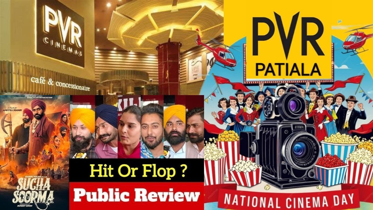 Sucha Soorma | Review | Babbu Maan | PVR | National Cinema Day 2024 | 