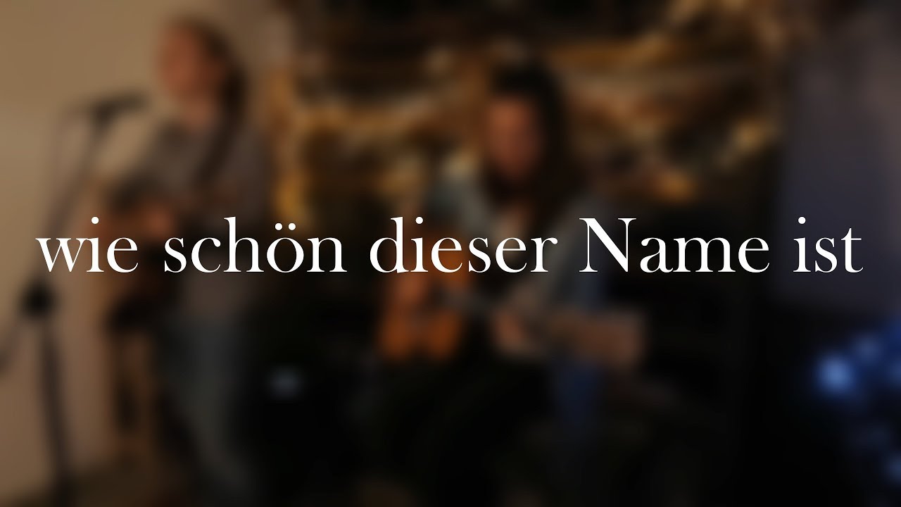 Wie Schön Dieser Name Ist Wie Schön Dieser Name Ist // Hillsong // What A Beautiful Name Deutsch