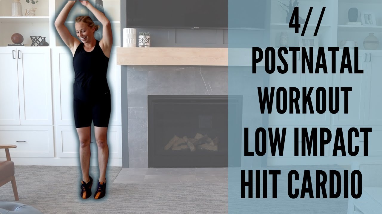 4 // Postnatal Workout Low Impact HIIT Cardio (With Baby Option)
