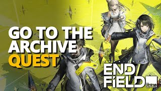Go to the Archive Arknights Endfield