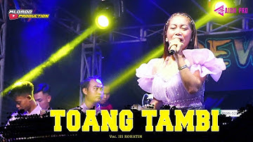 TOANG TAMBI || Voc. IIS ROHATIN || MLOROD TEAM