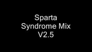 Sparta Syndrome Mix V2.5