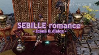 [Divinity: Original Sin 2 DE] -Sebille Romance SCENCE &amp; DIALOG (日本語字幕)