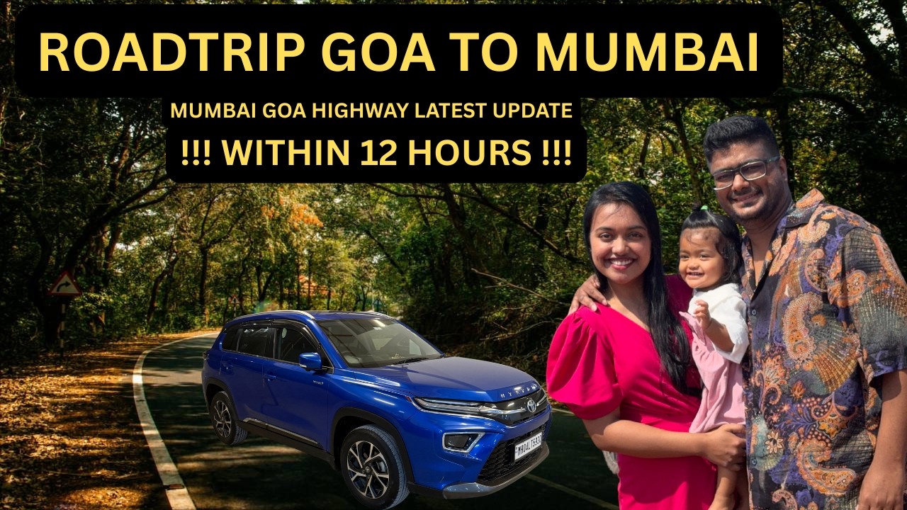 Ep- 08 Goa to Mumbai NON STOP Roadtrip by Mumbai Goa highway