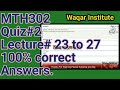 MTH302 Solved Quiz 2 Lecture # 23 to 27 ll Waqar Institute