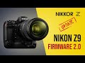 Nikon Z9 Firmware 2.0 update!!