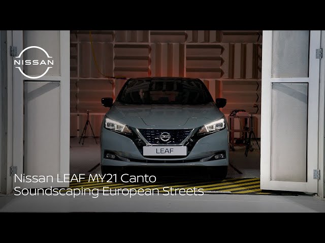Video: Nissan LEAF MY21 Canto​: Soundscaping European Streets​