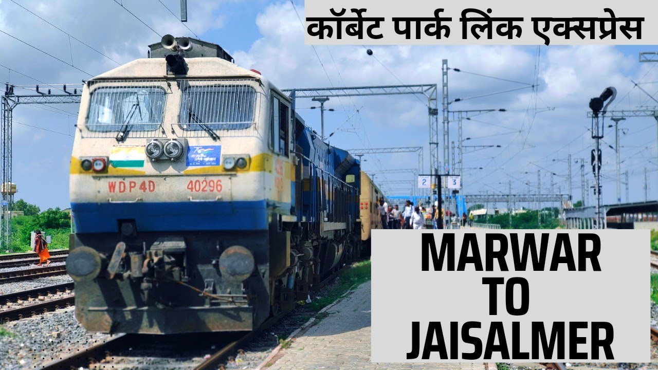 MARWAR TO JAISALMER 25014 CORBETT PARK LINK EXP TRAIN JOURNEY