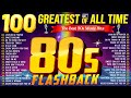 Greatest Hits 1980s Oldies But Goodies Of All Time ♥ Best Songs Of 80s Music Hits Playlist Ever