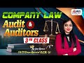 Audit &amp; Auditors - 3rd Class | Company Law For CA/CMA Inter &amp; CS Exe | MEPL- Divya Agarwal Mam