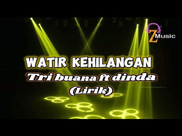 WATIR KEHILANGAN - Tri Buana Ft. Dinda ( lirik / lyric ) lagi Tarling #trending #viral class=