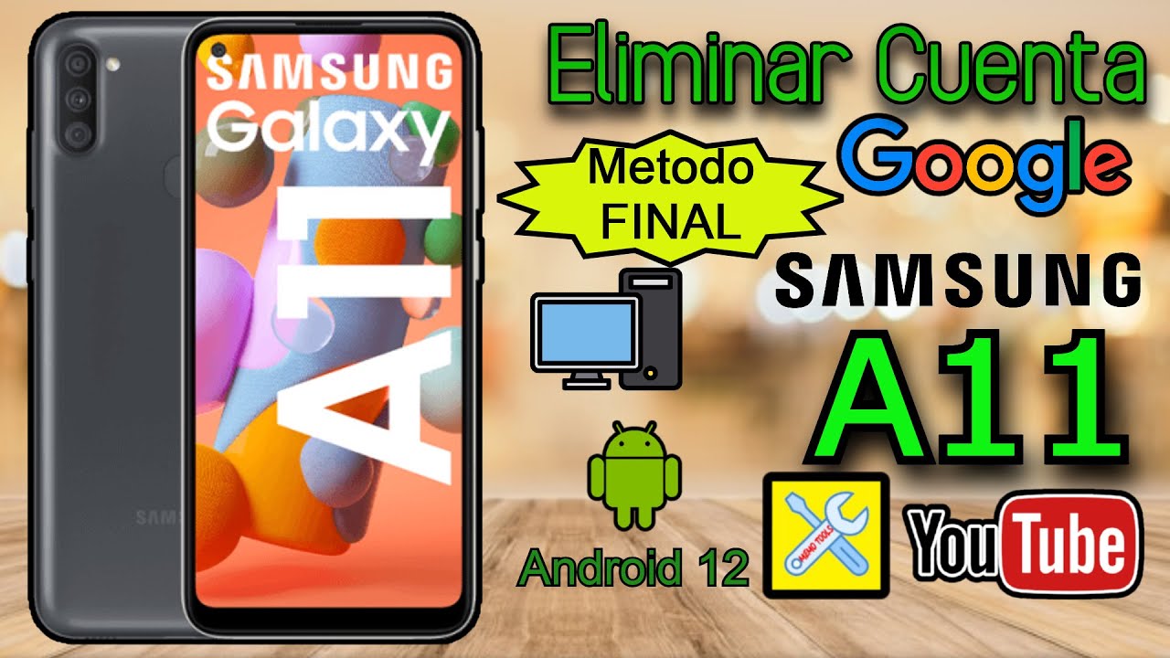 SAMSUNG A11 (METODO FINAL 2025), ELIMINAR CUENTA GOOGLE, SEGURIDAD ANDROID 12