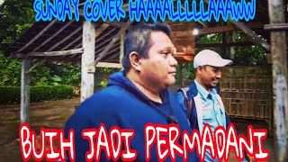 [SCH] BUIH JADI PERMADANI (EXIST) - RIAN MAHENDRA | SUNDAY COVER HAAAALLLLLAAAWW