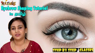 Eyebrow Shaping Tutorial In Tamil(தமிழ்) | Step By Step Classes | LOCKDOWN PRACTICE @ HOME