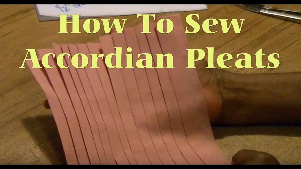 How To Sew Accordion Pleats YouTube
