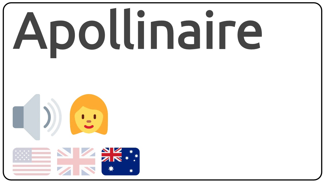 How to pronounce Apollinaire in english? YouTube